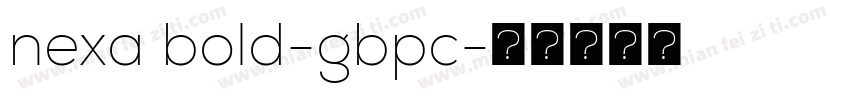 nexa bold-gbpc字体转换